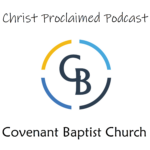 Christ Proclaimed Podcast